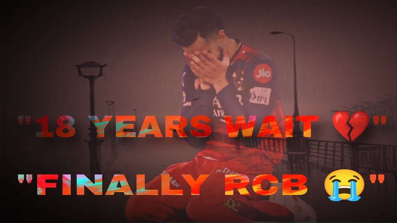 👉 “18 Saal Ka Intezaar Khatam 💔 | RCB First Time IPL Winner | Emotional Video”