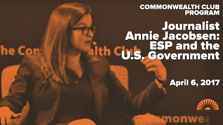 Journalist Annie Jacobsen: ESP and the U.S. Govern...