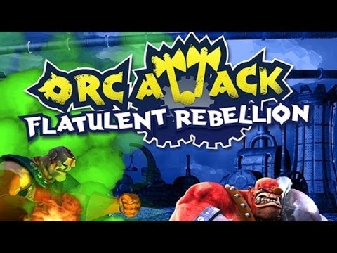 Orc Attack Flatulent Rebellion let's play