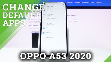 How to Set Up Default Browser on OPPO A53 2020 – Change Default Browser