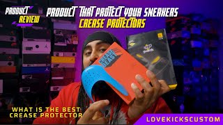 PRODUCTS TO PROTECT YOUR SNEAKERS - CREASE PROTECTORS PRODUCT REVIEW!! WHAT CREASE SHIELD DO I GET!!