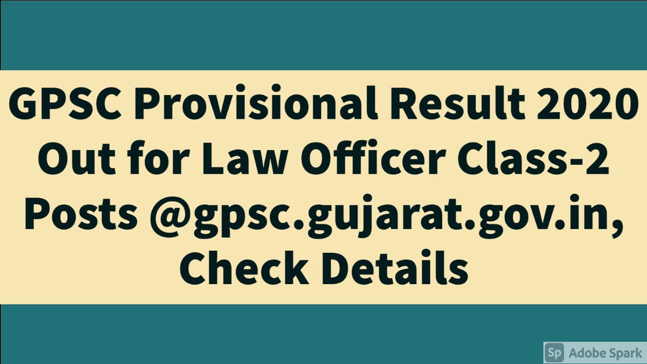 GPSC Provisional Result 2020 Out for Law Officer Class-2 Posts @gpsc.gujarat.gov.in, Check Details