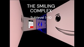 The Smiling Complex [Sublevel 1-10]