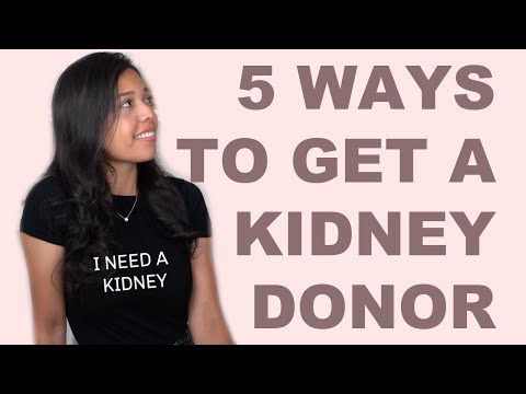 HOW TO GET A KIDNEY DONOR!! 5 WAYS YOU CAN REACH OUT TO PEOPLE!!