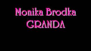 Video-Miniaturansicht von „Monika Brodka - Granda“