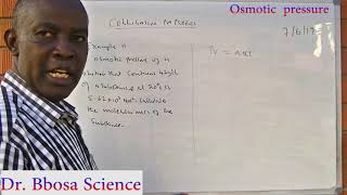 Colligative properties Osmotic pressure by Dr  Bbosa Science