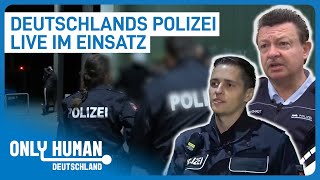 XXL Doku: Die spannendsten Einsätze der Polizei | Live auf Streife | Only Human Deutschland