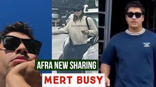 Afra Saraçoğlu New Sharing Mert Ramazan Demir Busy