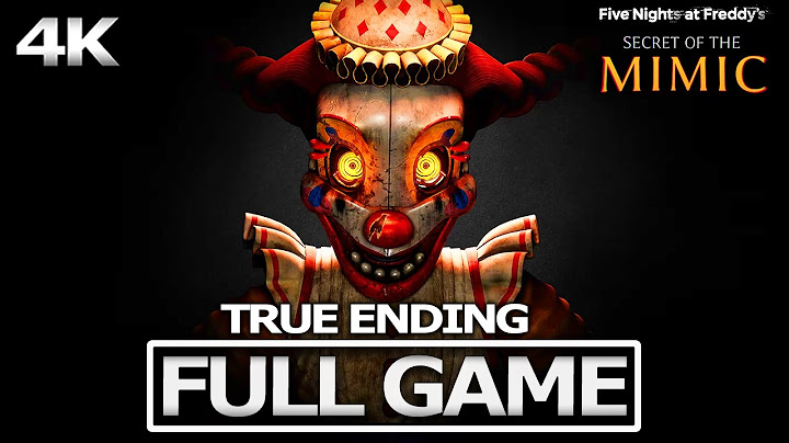 FNAF SECRET OF THE MIMIC Full Gameplay True Ending Walkthrough / No Commentary【FULL GAME】4K Ultra HD