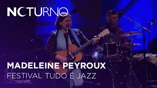 Madeleine Peyroux - Tudo É Jazz | Noturno