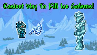 How to Easily Kill Ice Golems in Terraria 1.4.3!