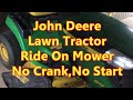No Crank, No start, John Deere Mower, Lawn Tractor D110