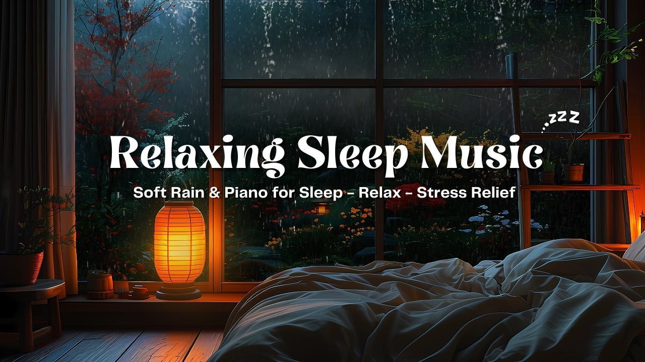 Healing Sleep Music with Soft Rain 🎹 Gentle Piano for Anxiety Relief ...