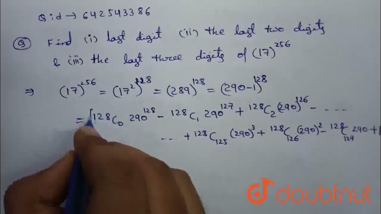 find-i-the-last-digit-ii-the-last-two-digits-and-iii-the-last-r