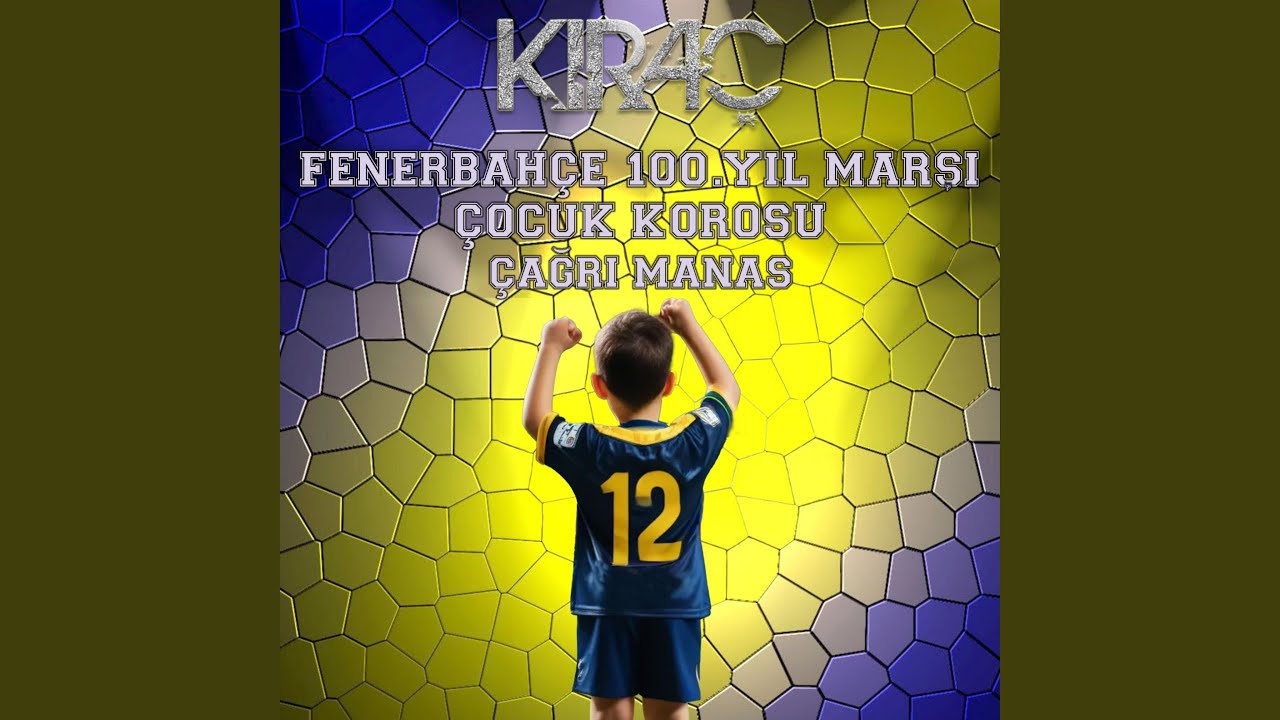 Fenerbahçe 100. Yıl Marşı Çocuk Korosu (Çağrı Manas) Fenerbahçe 100. Yıl Marşı Çocuk Korosu (Çağrı Manas)