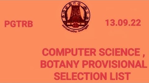 #PGTRB computer science, Botany Provisional selection list.... published