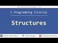 C Programming Language Tutorial (Advanced) - Structures