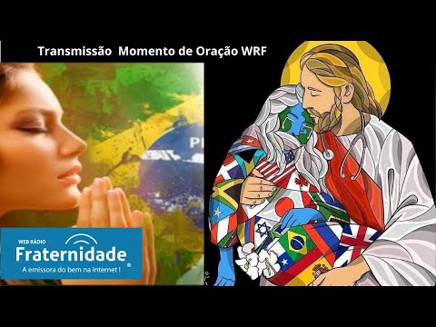 1521- 20-05-2020 (Quarta) - Momento de Prece 06 e 12h - WEB RÁDIO FRATERNIDADE