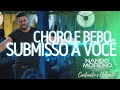 Nando Moreno - CHORO E BEBO / SUBMISSO A VOCÊ