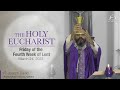 The Holy Eucharist - Friday - 4th Week of Lent - March 24 | Archdiocese of Bombay