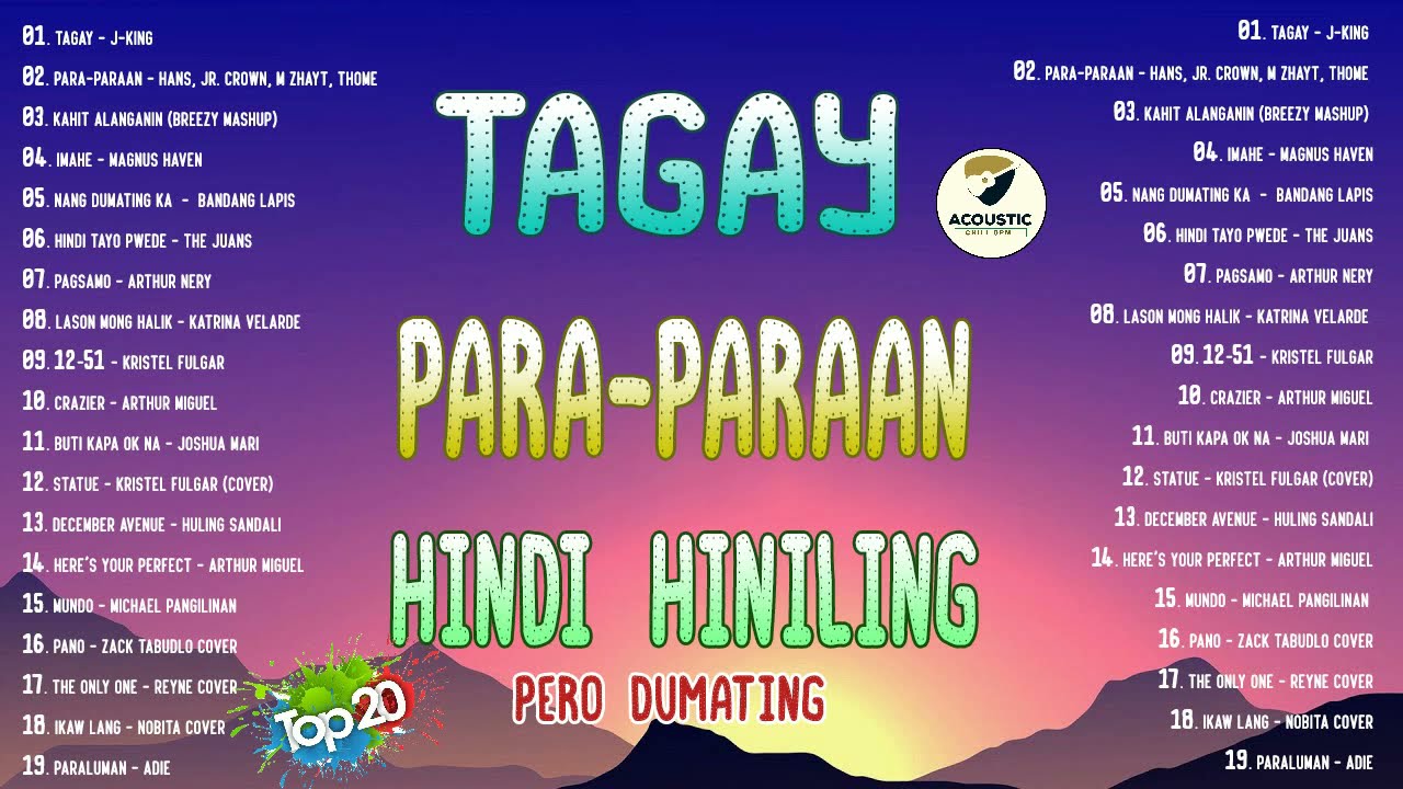 ⁣[ TAGAY X PARA PARAAN X HINDI HINILING]MASHUP💖Latest Mashup OPM Viral Kanta 2022