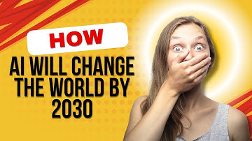 How AI Will Change the World by 2030 || Nexus