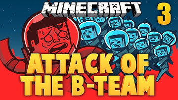 Minecraft ★ ATTACK OF THE B TEAM  ★ 3