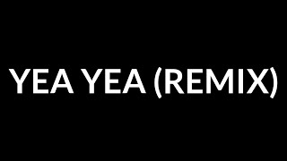Pop Smoke - Yea Yea (Remix) (Lyrics) Ft. Queen Naija