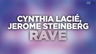 Cynthia Lacié, Jerome Steinberg - Rave (Official Audio) #Hardtechno