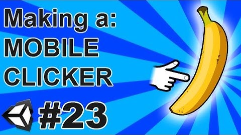 23. Making a Mobile Clicker in Unity (C#) - Anchors & Canvas Scaler