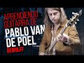 Capture de la vidéo Aprendiendo Guitarra Con Pablo Van De Poel (Dewolff)