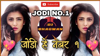 JODI NO.1 (TITLE SONG) DJ REMIX-DJ BHAGWAN BEGAMPUR