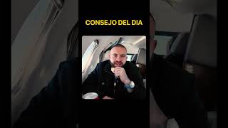 CONSEJO DEL DIA