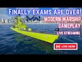 FINALLY EXAMS ARE OVER 😍 | NON STOP GAMEPLAY | MODERN WARSHIPS 🔥