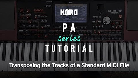 Korg Pa Series Tutorial: Transposing the Tracks of a Standard MIDI File.