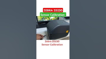Calibrate the Sensor on Zebra ZD230 Printer