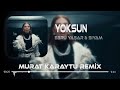 Ebru Yaşar & Siyam - Yoksun ( Murat Karaytu & Furkan Demir Remix ) | Yoksun Bu Kalbi Yaksam.