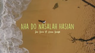 Aha Do Na Salah Hasian - Jose Ixora ft. Hosea Inzaghi (Official Lirik Video)