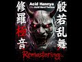 ☢【Extreme Remaster】☢　👹 【Hard Techno】Acid Hannya - 2Na [Official] 🇯🇵👹