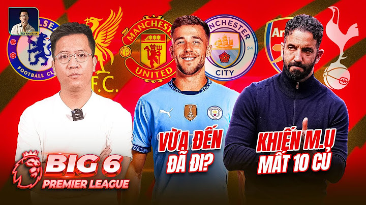 BIG 6 PREMIER LEAGUE: VỤ RODRYGO - ARSENAL CÓ TIẾN TRIỂN; AMORIM KHIẾN MAN UTD MẤT 10 TRIỆU EURO