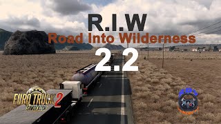 ETS2 1.56 | EXPLORE ROAD INTO WILDERNESS (RIW) 2.2 | REALISTIC GAMEPLAY screenshot 1