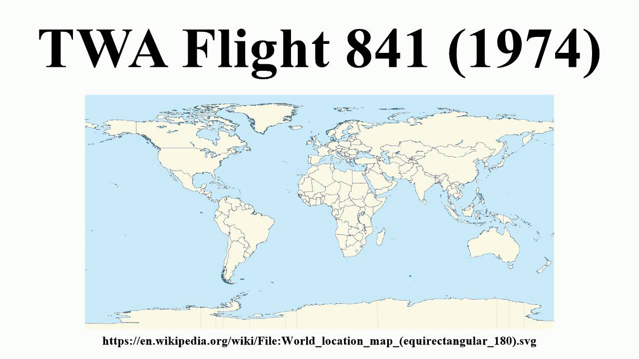 TWA Flight 841 (1974) - Wikipedia