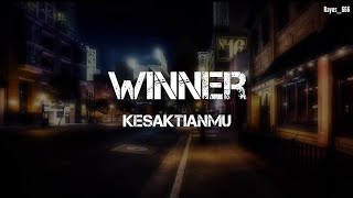 WINNER - kesaktianmu - lirik