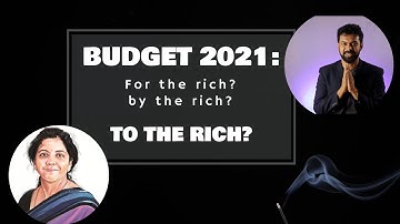 Budget 2021: For the rich? by the rich? to the rich? | CA Rohit Nair|