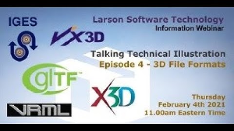 Talking Technical Illustration - Episode 4 - 3D File Formats