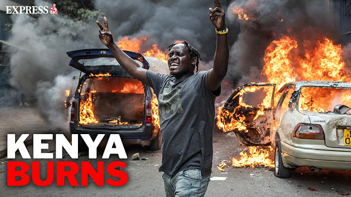 Kenya descends into CHAOS as MASSIVE violent protests erupt against police brutality