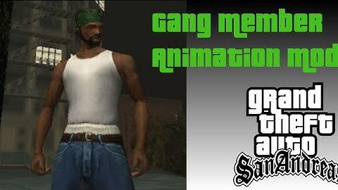 GTA San Andreas Mobile - Gang Member Animation Mod