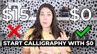 Starting Calligraphy with ZERO DOLLARS