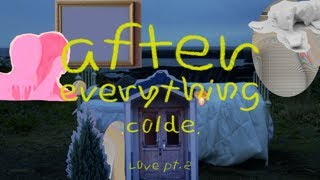 Colde - After Everything ︱Thaisub