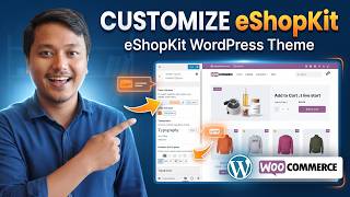 How to Customize eShopKit WordPress Theme | Free WooCommerce Theme Like a Pro